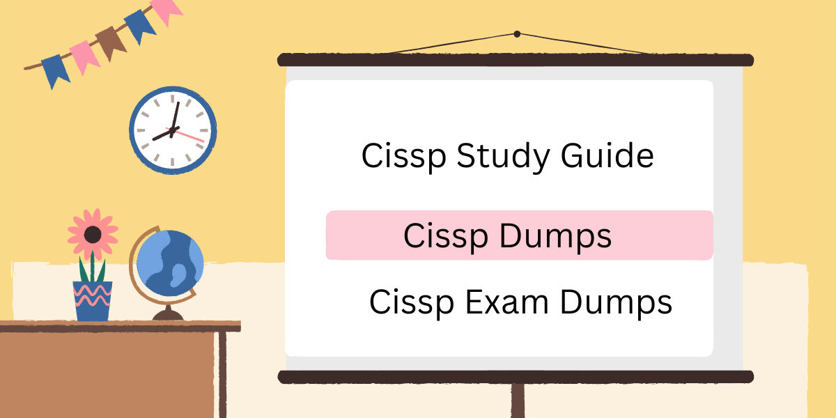 Secrets to Scoring High with CISSP Practice Exam Dumps