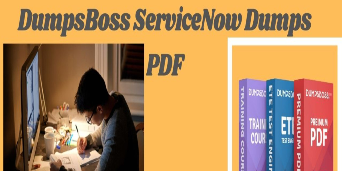 Take the Lead with DumpsBoss ServiceNow Study Guide