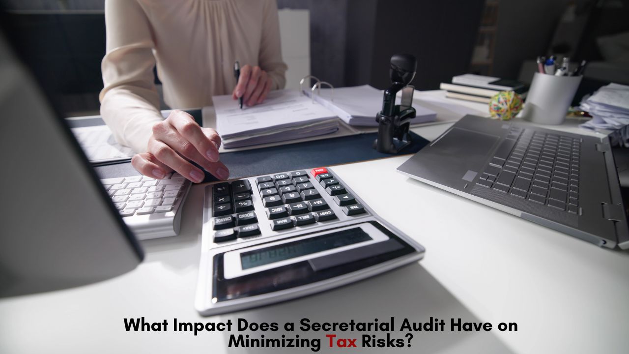 What Impact Does a Secretarial Audit Have on Minimizing Tax Risks? - GAMESBAD BLOG